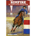 Rimfire: The Barrel Racing Morgan Horse