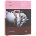 Blacks and Bays, Dapples and Greys: All the Pretty Horses in Art and Photography