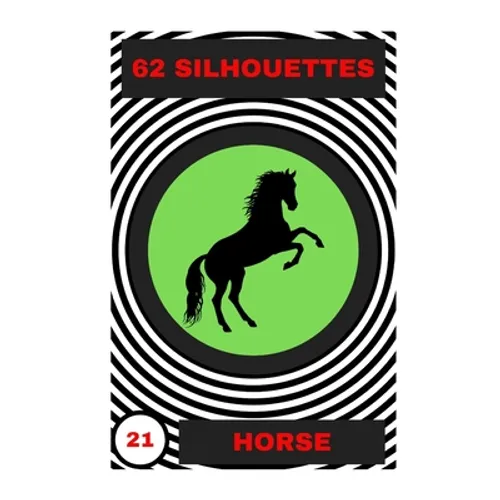 Horse: 62 Silhouettes