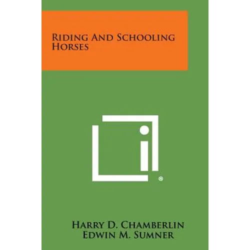 Riding and Schooling Horses