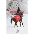 Christmas at Saddle Creek: The Saddle Creek Series