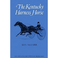 The Kentucky Harness Horse