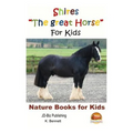 Shires "The great Horse" For Kids