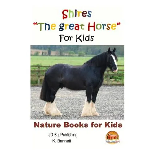 Shires "The great Horse" For Kids