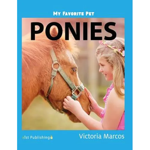 My Favorite Pet: Ponies