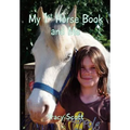 My 1st Horse Book and Me