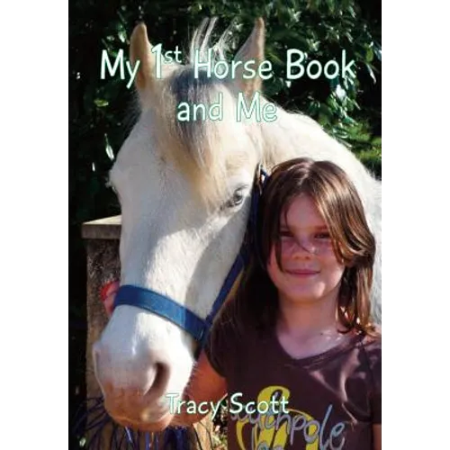 My 1st Horse Book and Me