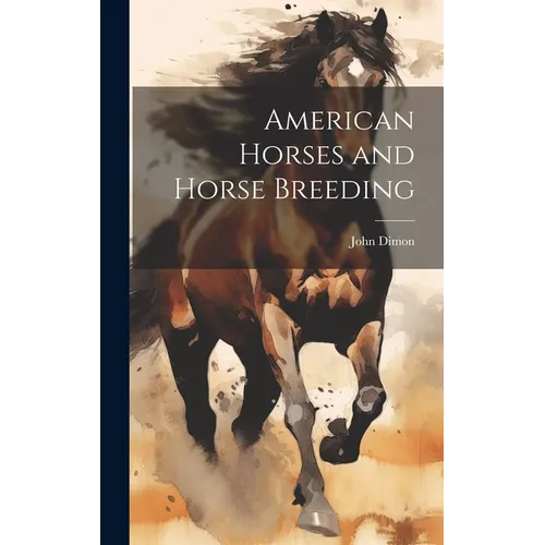 American Horses and Horse Breeding