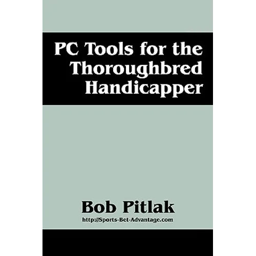PC Tools for the Thoroughbred Handicapper
