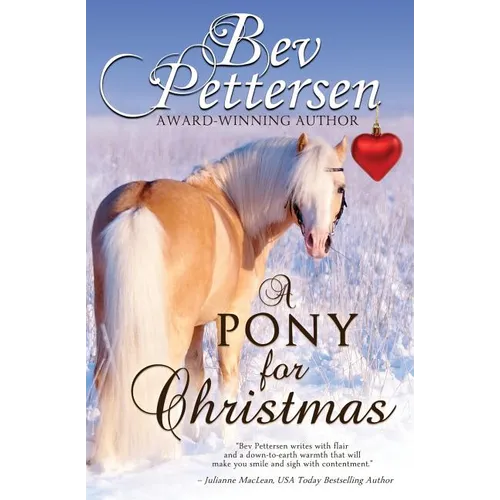 A Pony for Christmas: A Canadian Holiday Novella