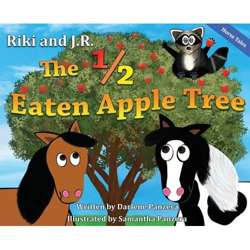 Riki and J.R.: The 1/2 Eaten Apple Tree