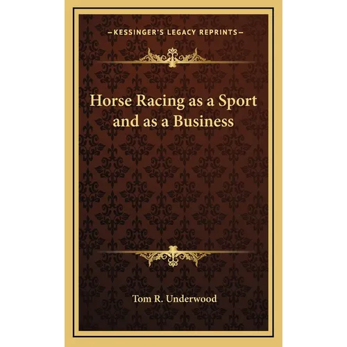 Horse Racing as a Sport and as a Business