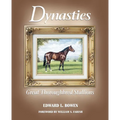 Dynasties: Great Thoroughbred Stallions