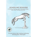 A Practical Training Log for Everyday Riding with Horse Training Exercises: A structured training log designed to help riders track conditioning, impr