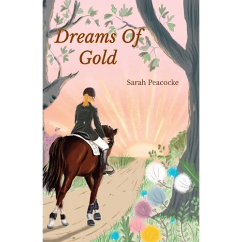 Dreams of Gold