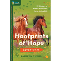Hoofprints of Hope Devotional: 52 Wonders of Faith and Science for Horse-Loving Kids
