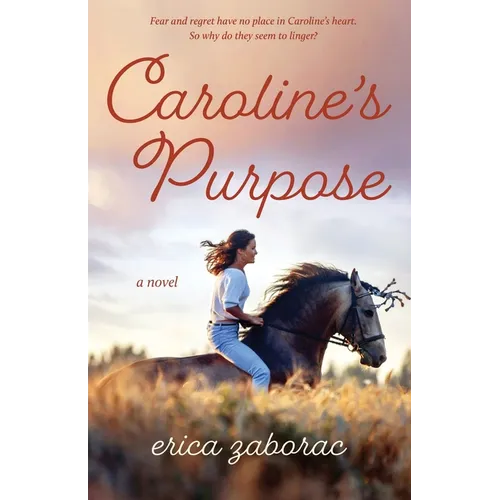 Caroline's Purpose