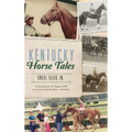Kentucky Horse Tales