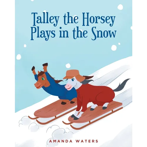 Talley the Horsey Plays in the Snow