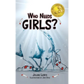 Who Needs Girls?: Book I
