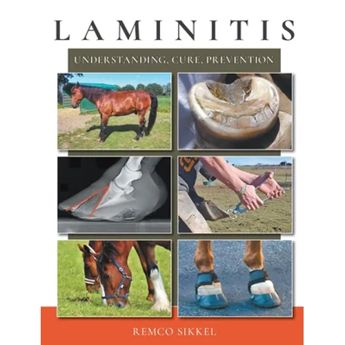 Laminitis: understanding, cure, prevention