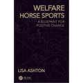 Welfare Horse Sports: A Blueprint for Positive Change