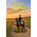 Struck by Lightning: Survived with Love