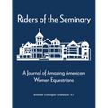 Riders of the Seminary: A Journal of Amazing American Women Equestrians: A Journal of Amazing American Women Equestrians