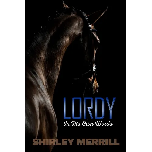 Lordy -- In His Own Words