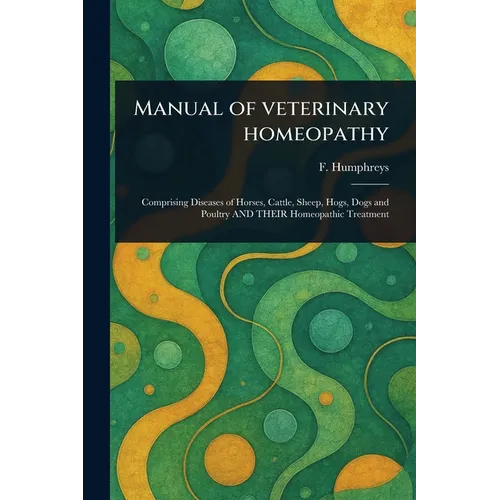 Manual of Veterinary Homeopathy