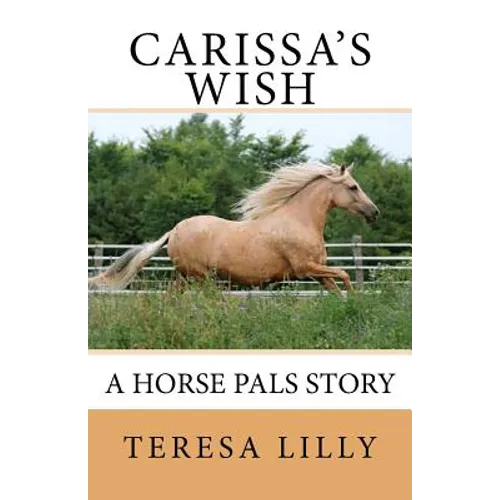 Carissa's Wish A Horse Pals Story