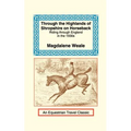 Through the Highlands of Shropshire on Horseback