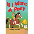 If I Were A Pony