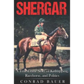 Shergar: A True Crime Story of Kidnapping, Racehorse and Politics