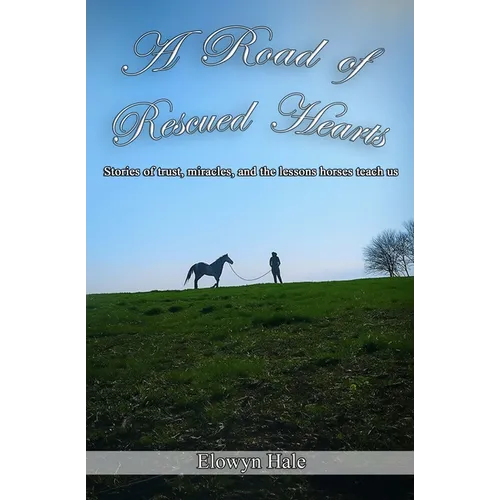 A Road of Rescued Hearts
