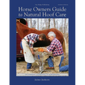 Horse Owners Guide to Natural Hoof Care