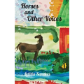Horses and Other Voices