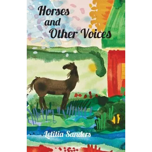 Horses and Other Voices