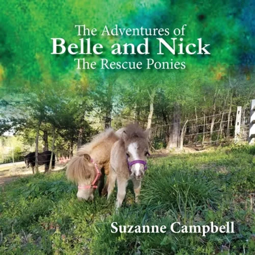 The Adventures of Belle and Nick: The Rescue Ponies