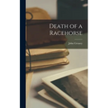 Death of a Racehorse
