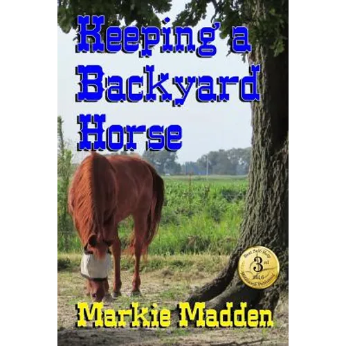 Keeping a Backyard Horse