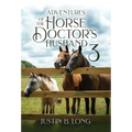 Adventures of the Horse Doctor's Husband 3