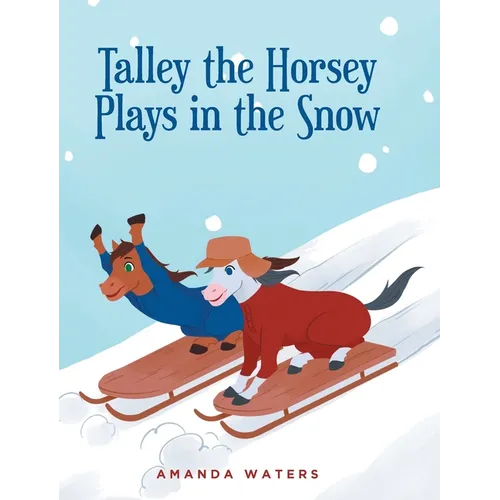 Talley the Horsey Plays in the Snow