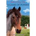 A Game of Ponies