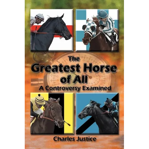 The Greatest Horse of All: A Controversy Examined