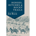 Horses, Hitches, And Rocky Trails