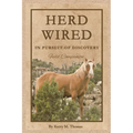 Herd Wired: In Pursuit of Discovery