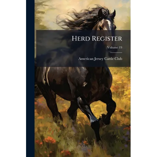 Herd Register; Volume 19