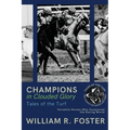 Champions in Clouded Glory: Versatile Horses Who Conquered the Racing World