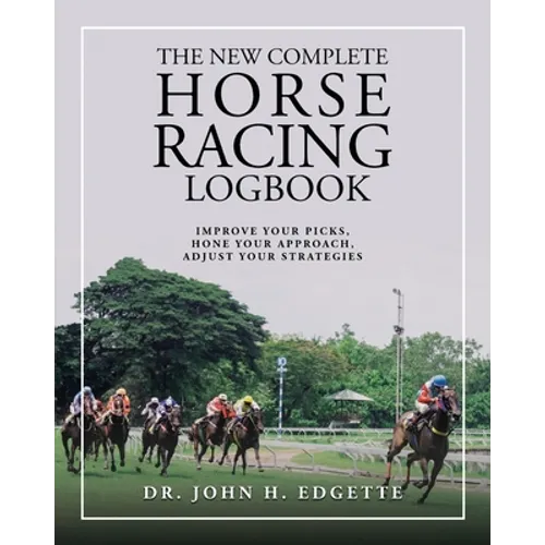 The New Complete Horse Racing Logbook